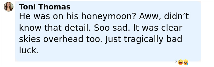 Comment discussing a tragic event that happened to a newlywed during their honeymoon near ankle-deep water. Comment discussing a tragic event that happened to a newlywed during their honeymoon near ankle-deep water.