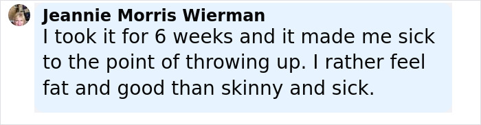 User comment about Ozempic side effects, expressing feeling sick and preferring to feel fat over using organ-destroying Ozempic medication. User comment about Ozempic side effects, expressing feeling sick and preferring to feel fat over using organ-destroying Ozempic medication.