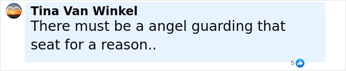 Comment by Tina Van Winkel stating there must be an angel guarding the seat for a reason related to plane crash survivors. Comment by Tina Van Winkel stating there must be an angel guarding the seat for a reason related to plane crash survivors.