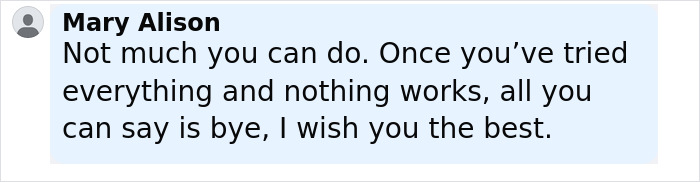 Comment by Mary Alison expressing resignation and wishing the best after failed attempts amid Brooklyn Beckham no contact feud. Comment by Mary Alison expressing resignation and wishing the best after failed attempts amid Brooklyn Beckham no contact feud.