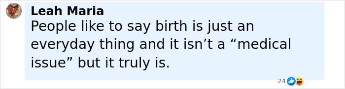 Comment by Leah Maria highlighting childbirth as a serious medical issue, related to Real Housewives exec passing away during childbirth. Comment by Leah Maria highlighting childbirth as a serious medical issue, related to Real Housewives exec passing away during childbirth.