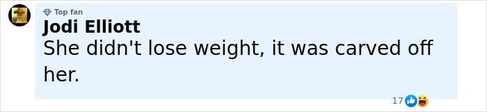 Comment from Jodi Elliott addressing weight loss trolls amid Khloé Kardashian's weight loss and Ozempic speculation. Comment from Jodi Elliott addressing weight loss trolls amid Khloé Kardashian's weight loss and Ozempic speculation.