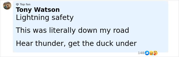 Facebook comment by Tony Watson warning about lightning safety with mention of thunder and a duck as a metaphor. Facebook comment by Tony Watson warning about lightning safety with mention of thunder and a duck as a metaphor.