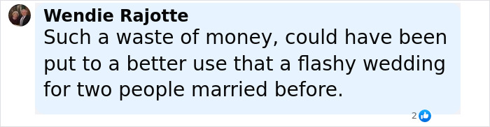 Comment criticizing lavish wedding expenses, reflecting mass fury after details of Jeff Bezos' wedding to Lauren Sanchez are released.