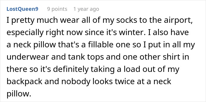 Comment explaining how packing clothes in a neck pillow helps avoid delays in the TSA security line before boarding. Comment explaining how packing clothes in a neck pillow helps avoid delays in the TSA security line before boarding.