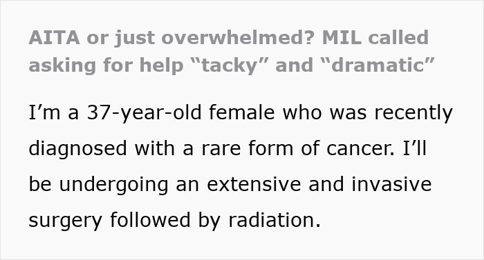 MIL Thinks DIL Asking For Help During Cancer Treatment Is 'Tacky', Gets Destroyed Online MIL Thinks DIL Asking For Help During Cancer Treatment Is 'Tacky', Gets Destroyed Online