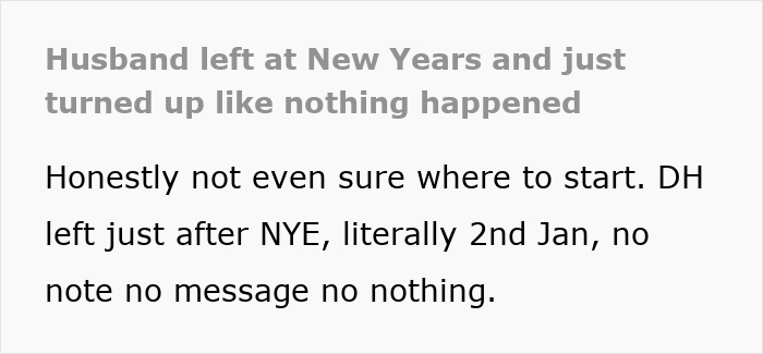 Guy Disappears On Family Right After NYE, Reappears Months Later, Expecting Wife To Welcome Him Back Guy Disappears On Family Right After NYE, Reappears Months Later, Expecting Wife To Welcome Him Back