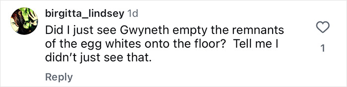 Screenshot of a social media comment expressing shock at Gwyneth Paltrow’s trash-handling skills in a cooking video. Screenshot of a social media comment expressing shock at Gwyneth Paltrow’s trash-handling skills in a cooking video.