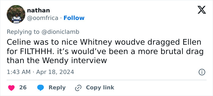 Tweet from a user discussing Céline Dion fans upset over a rude Ellen DeGeneres interview resurfacing online. Tweet from a user discussing Céline Dion fans upset over a rude Ellen DeGeneres interview resurfacing online.