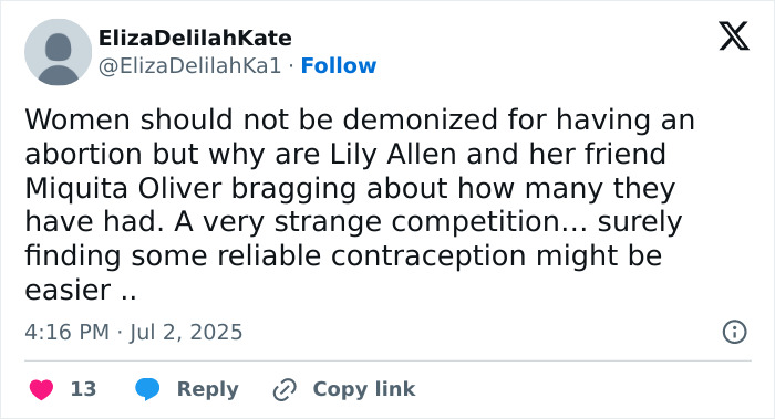 Tweet criticizing Lily Allen and Miquita Oliver's public talk about abortions, sparking debate on abortion and contraception. Tweet criticizing Lily Allen and Miquita Oliver's public talk about abortions, sparking debate on abortion and contraception.