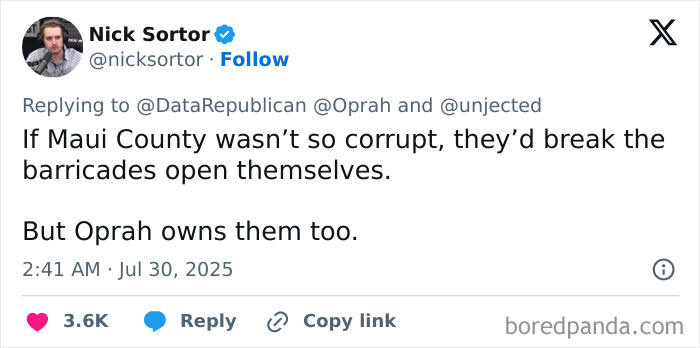 Tweet criticizing Oprah for refusing to open her private road during an oncoming tsunami emergency. Tweet criticizing Oprah for refusing to open her private road during an oncoming tsunami emergency.