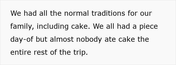 Text about family traditions including birthday cake and husband eating wife’s week-old cake, causing anger. Text about family traditions including birthday cake and husband eating wife’s week-old cake, causing anger.