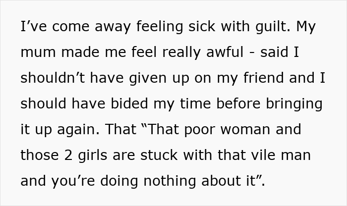 Text excerpt discussing guilt after cutting off a friend who stayed in an abusive marriage and family reactions. Text excerpt discussing guilt after cutting off a friend who stayed in an abusive marriage and family reactions.