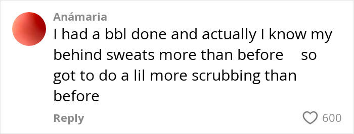 User comment about their experience with BBL smell and needing to scrub more due to sweating after surgery User comment about their experience with BBL smell and needing to scrub more due to sweating after surgery