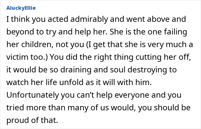 Comment discussing support and emotional challenges related to cutting off a friend who stayed in an abusive marriage. Comment discussing support and emotional challenges related to cutting off a friend who stayed in an abusive marriage.