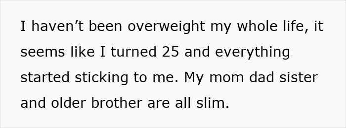 Text paragraph about gaining weight after 25, mentioning family members are slim, reflecting a body positive plus-size perspective. Text paragraph about gaining weight after 25, mentioning family members are slim, reflecting a body positive plus-size perspective.