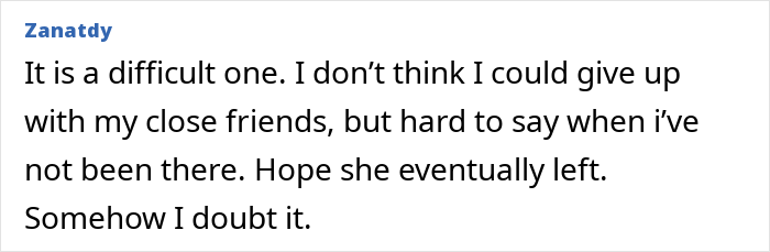 Screenshot of a comment discussing cutting off a friend who stayed in an abusive marriage and expressing doubt about her leaving. Screenshot of a comment discussing cutting off a friend who stayed in an abusive marriage and expressing doubt about her leaving.