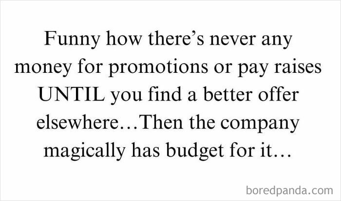 Work meme text about companies only having budget for raises or promotions after finding a better offer elsewhere.
