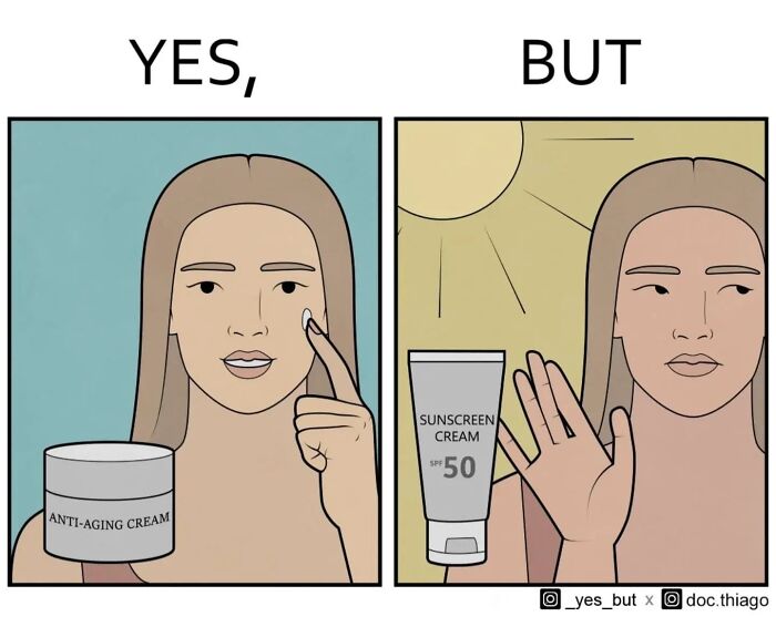 Yes, but comic by Anton Gudim shows a woman applying anti-aging cream then rejecting sunscreen under the sun.