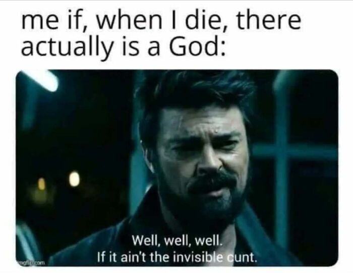 Man with beard and mustache reacting skeptically in a meme about casual nihilism and belief in God after death.