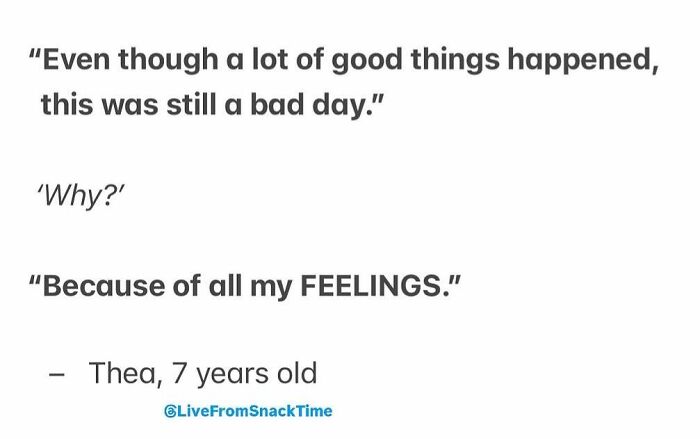 Child's quote about having a bad day despite good things, showcasing heartfelt kids' quotes from Live From Snack Time.
