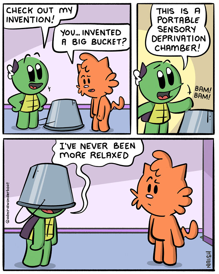 Comic strip featuring two characters with one inventing a portable sensory deprivation chamber, highlighting humor in challenges.