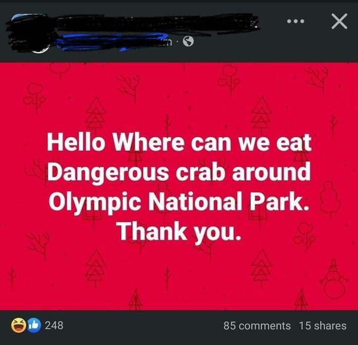 Social media post asking where to eat dangerous crab near Olympic National Park, highlighting funny typos and language errors.