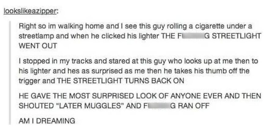 Text post describing a man rolling a cigarette under a streetlight that turns off and on, a true story moment.