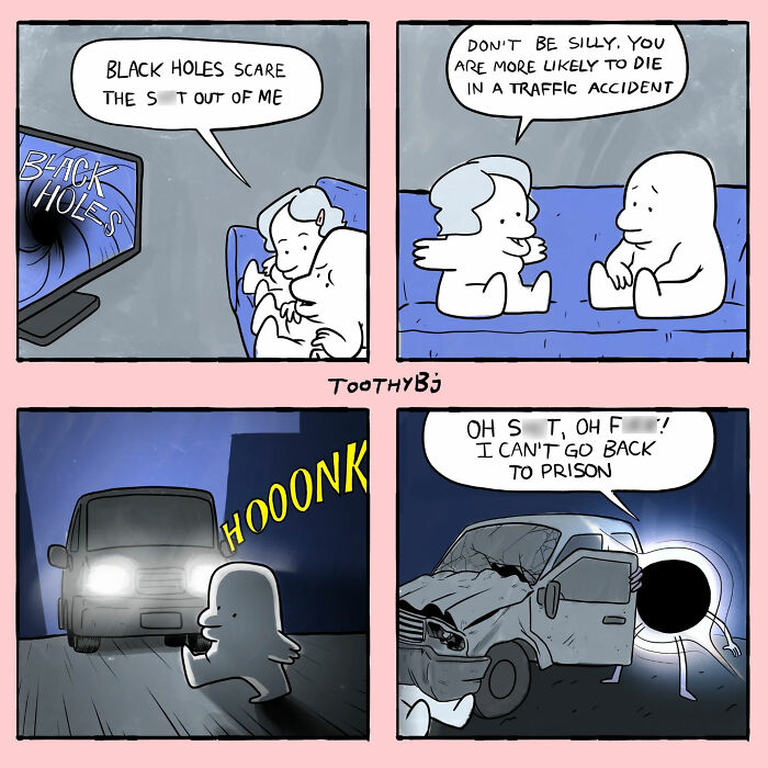 Comic panels showing dark humor about fear of black holes and traffic accidents in a ToothyBj comic style.