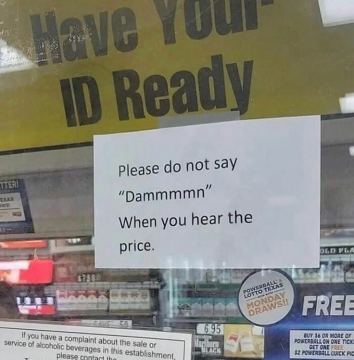 Sign in a store asking customers not to say Dammmmn when hearing the price, an awkward photo showing a funny request.
