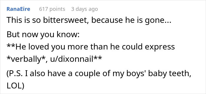 Comment on Reddit expressing bittersweet feelings about a dad leaving a storage unit in his will and its emotional impact.