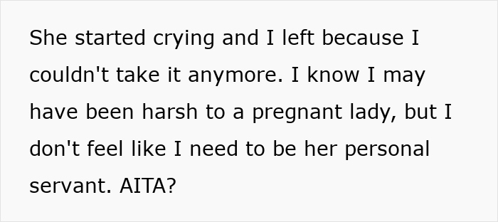 Text excerpt showing a guy fed up with pregnant roomie, not wanting to be her personal servant, raising questions online. Text excerpt showing a guy fed up with pregnant roomie, not wanting to be her personal servant, raising questions online.