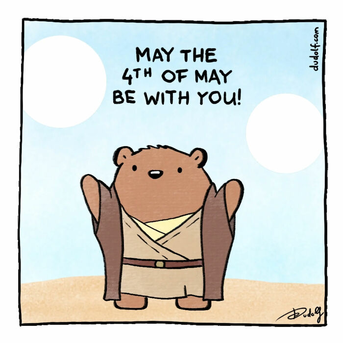 Chuckleworthy comic featuring a bear dressed as a Jedi with the caption May the 4th of May be with you.
