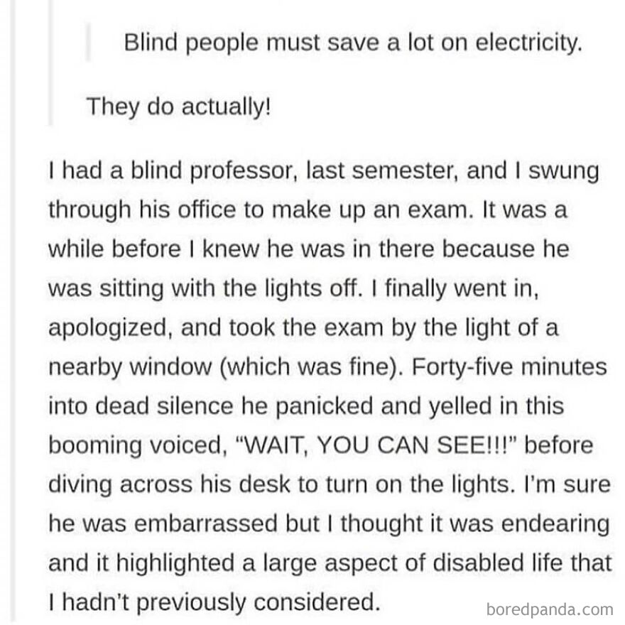 Blind professor story about lights off during exam, highlighting unique aspects of disabled life in totally true stories.