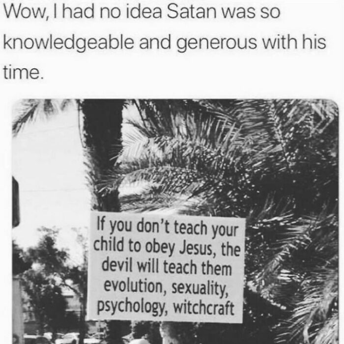 Street sign meme about Satan and teaching children, reflecting themes of casual nihilism and dark humor.