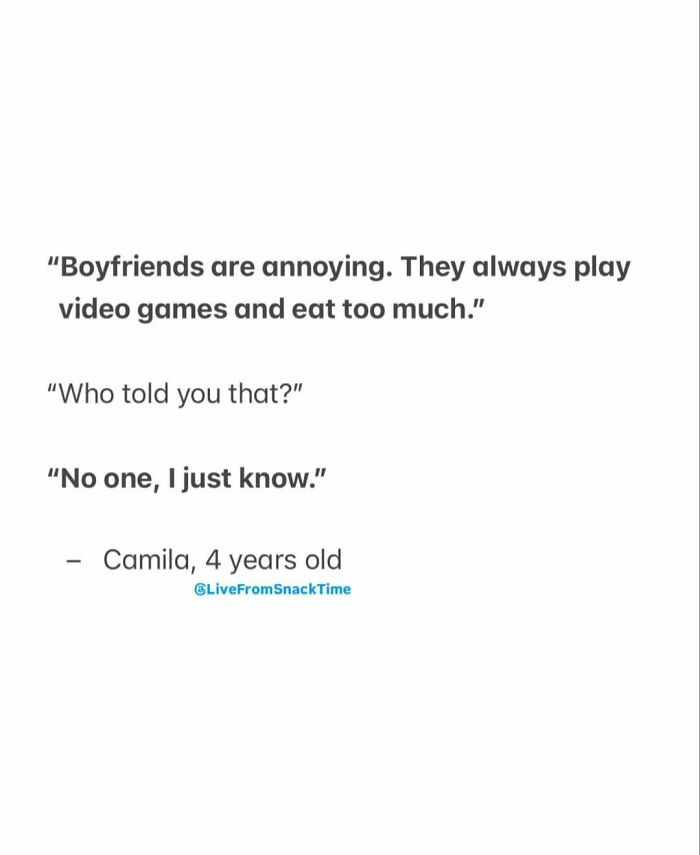 Funny kid quote about boyfriends playing video games and eating too much from Live From Snack Time.