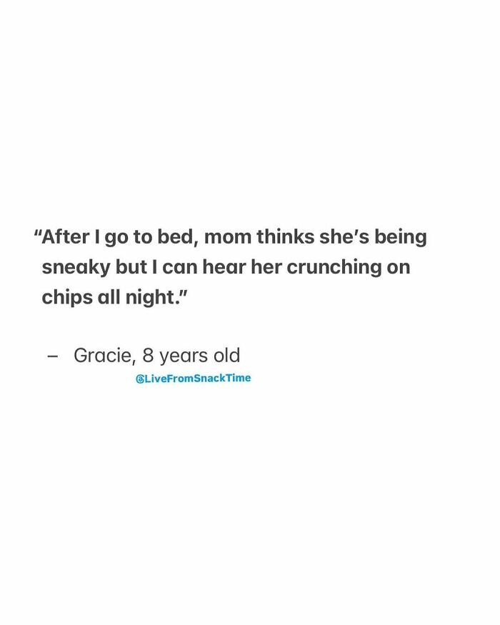 Child's funny quote about mom eating chips at night featured on Live From Snack Time social media page.