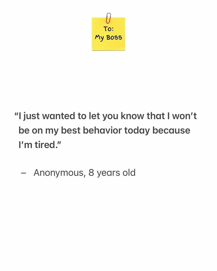 Note with a clip labeled to my boss and a quote from an 8-year-old kid delivering a funny snack time quote about being tired.