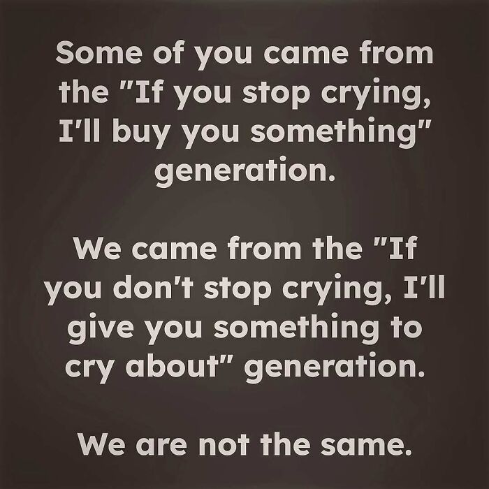 Text image contrasting two generations with a nostalgic tone, referencing the good old days and differing childhood experiences.