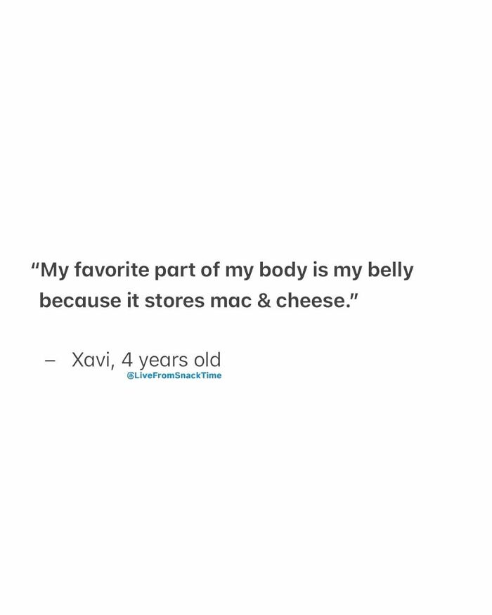Quote from a 4-year-old about favorite body part belly storing mac and cheese, shared on Live From Snack Time.