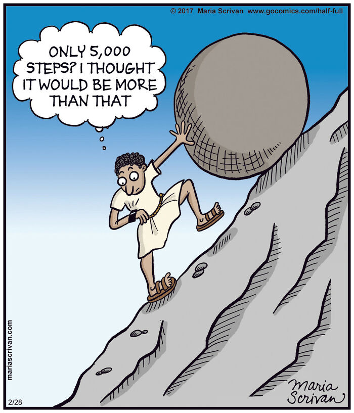 Cartoon of a man humorously pushing a giant boulder uphill while checking his steps, featuring funny characters and absurd situations.