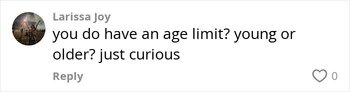 Comment by Larissa Joy asking about age limits, reflecting discussions on racial discrimination in the escort industry.