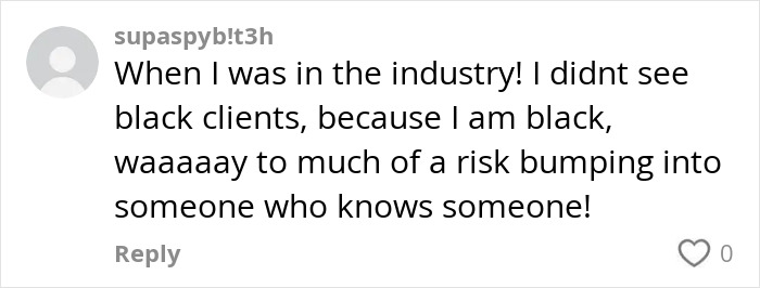 Comment highlighting racial discrimination faced by a professional escort in the industry, sparking debate on inequality.