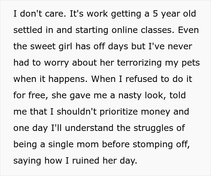 Text about neighbor refusing to babysit undisciplined kid and mom reacting negatively to the refusal Text about neighbor refusing to babysit undisciplined kid and mom reacting negatively to the refusal