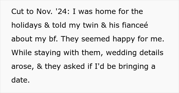 Text excerpt discussing a gay man telling his twin and fiancé about his boyfriend and wedding plans arising during a stay. Text excerpt discussing a gay man telling his twin and fiancé about his boyfriend and wedding plans arising during a stay.