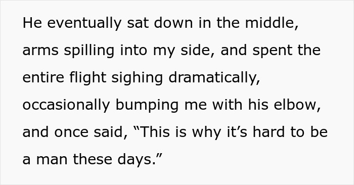 Text describing a man invading a woman’s space on a flight after she declines to swap seats, claiming victim of modern times.