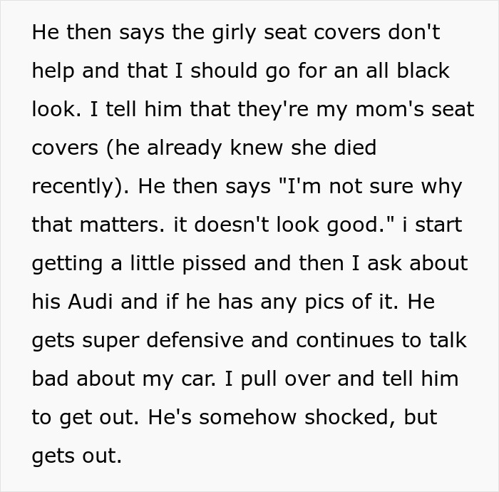 Man ends up on the side of the road after insulting his date during a tense car ride conversation. Man ends up on the side of the road after insulting his date during a tense car ride conversation.
