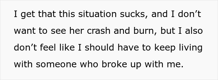 Man asks ex to move out after breakup, conflict arises as she threatens to drop out of school. Man asks ex to move out after breakup, conflict arises as she threatens to drop out of school.