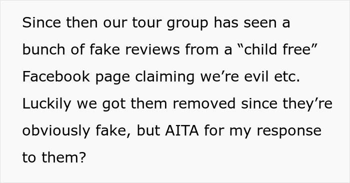 Text about tour group receiving fake reviews from childfree Facebook page after turning away couple from family tour.