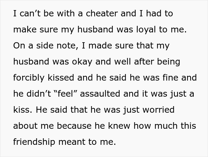 Text excerpt discussing a woman’s suspicion of an affair after her husband was forcibly kissed by her bestie. Text excerpt discussing a woman’s suspicion of an affair after her husband was forcibly kissed by her bestie.